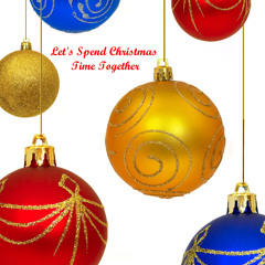 Let's Spend Christmas Time Together