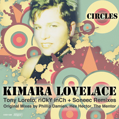 Kimara Lovelace - Circles (Ricky Inch Vocal Mix)