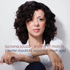 Luciana Souza - Waters of March (Dexter Madrid's Deep GB Mash 2012)