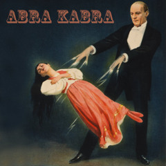 Brace Kabanjak - Abra Kabra