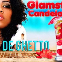 Glamsta & Candela - In De Ghetto (Tribalero Remix)