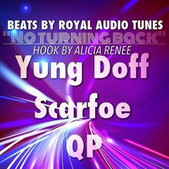 Doff - Scarfoe - QP - "No turning back"BEATSBY:ROYALAUDIOTUNES