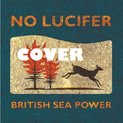 British Sea Power - No Lucifer Cover
