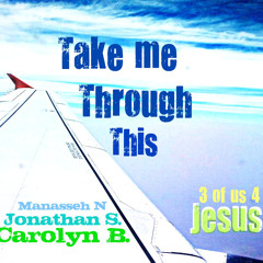 Carolyn - "Take me through this" Feat. 1guitar4Jo on lead Guitar