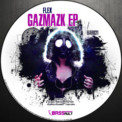 BAR021 // Flex - Gazmazk (Original Mix)