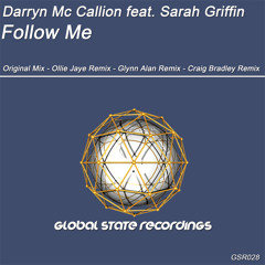 Darryn Mc Callion feat Sarah Griffin - Follow Me (Craig Bradley's Downtempo Mix)