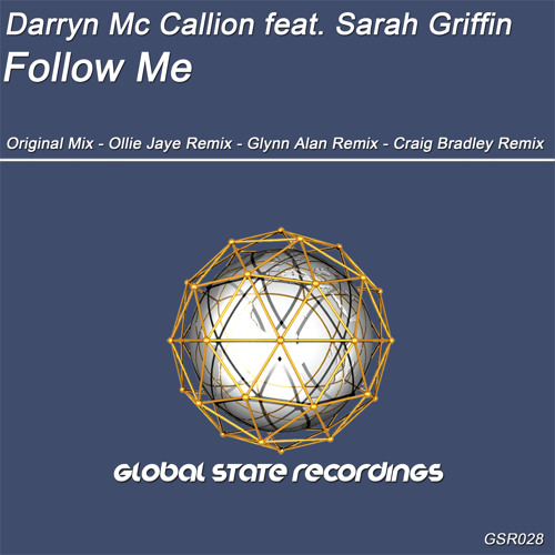 Darryn Mc Callion feat Sarah Griffin - Follow Me (Craig Bradley's Downtempo Mix)