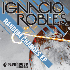 Ignacio Robles - Never Gonna Let You Go (Original Mix) Greenhouse Recordings