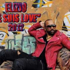 Elizio " Je Suis Love" New Single  (2012)