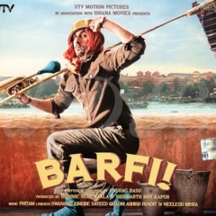 BARFI - PHIR LE AAYA DIL (Dub Mashup)