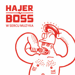 10 ► HAJER BOSS - PROSTA RZECZ [FREE DOWNLOAD www.hajerboss.com]