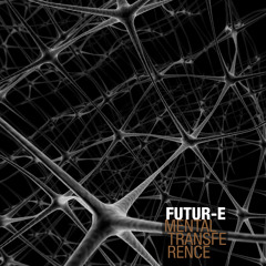 Futur-E - The Alchemist (Original mix)_CUT_Resopal_Schallware