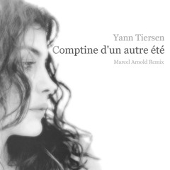 Yann Tiersen - Comptine d'un autre été (Marcel Arnold Remix)