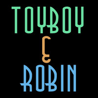 Toyboy & Robin - In Need