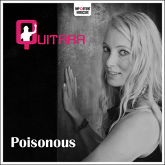 Quitara - Poisonous