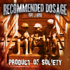 Product Of Society feat Jverse