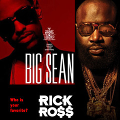 Big Sean vs Rick Ross Remix by Ron Blaze