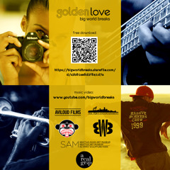 "Golden Love" - Big World Breaks (free digital 45" single)