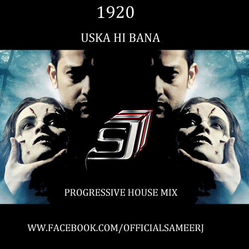 1920 Uska Hi Banana [Sameer J Remix]