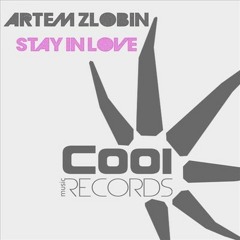 Artem Zlobin - Stay In Love (edit) FREE DL!