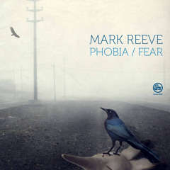 Mark Reeve - Phobia (Original Mix) (Soma 354d)