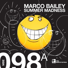 Marco Bailey - Summer Madness (Original Mix) [MB Elektronics]