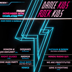 Jos DeKunst | Dance Kids / Rock Kids | Charlatan 11.2012