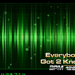 MAX - Everybody Got 2 Know