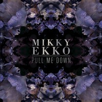 Mikky Ekko - Pull Me Down (Ryan Hemsworth Remix)