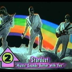 Stardust - Music Sounds Better With You (Groove 2 Go Deep&Disco Mix)