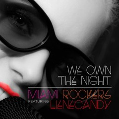 Miami Rockers feat. LieneCandy - We Own The Night (TaxyNova Mix)