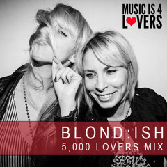 Blondish 5000 Lovers Mix [Musicis4Lovers.com]