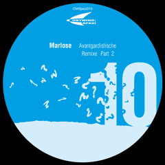 Marlose - Avantgardistisch (Nomé Remix) [OWSpezi010]