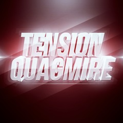 Tension - Quagmire