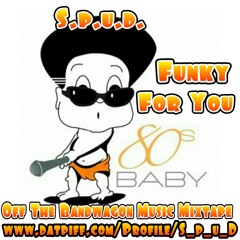Funky For You (Rmx) - S.p.u.d.