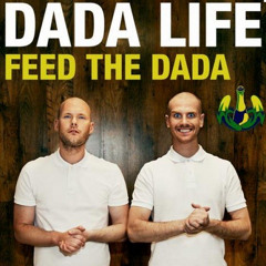 Dada Life - Feed The Dada (Niklas Marklund Remix)