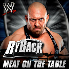 Ryback 7th Theme Song - Meat on The Table (Intro V2)