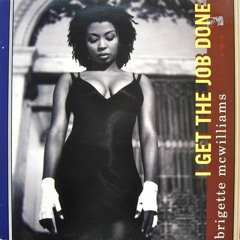 Brigette McWilliams - I Get The Job Done (DjSoulBr Smooth Marks 2012 Edit)