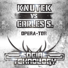 KNUTEK vs. CARLES S. ///// OPERA-TOR (Soon in Social teknology Digital LP03)