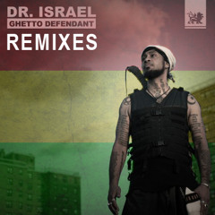 Dr.Israel - Gangsta N Police (Kush Arora Remix) Ghetto Defendant- Remixes