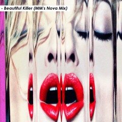 Madonna - Beautiful Killer (MM's Nova Mix)