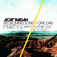 Asaf Avidan - One Day / Reckoning Song (M4RTY's Give It Another Day Bootleg) [Free Download]