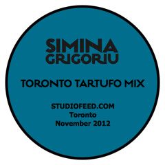 Simina Grigoriu - TORONTO TARTUFO Mix