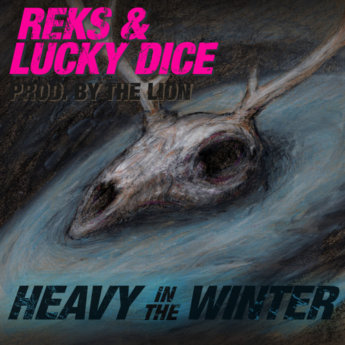 Reks & Lucky Dice – Heavy In The Winter