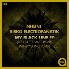 NHB Vs Sisko Elektrofanatik - My Black Line (Alex Di Stefano Remix)