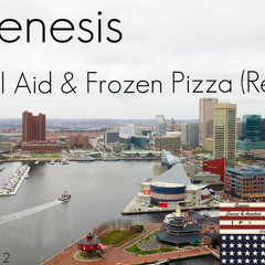 Genesis-Kool Aid & Frozen Pizza (Remix)