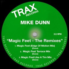 Mike dunn - Magic feet ( DJ Francois 2012 edit)