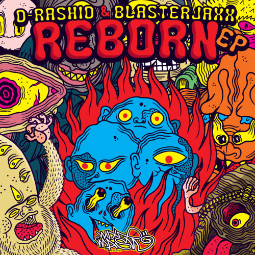 D-Rashid & Blasterjaxx - Reborn (Original Mix)