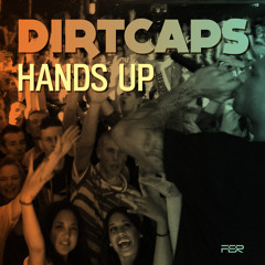 Dirtcaps - Hands Up (Original Mix)