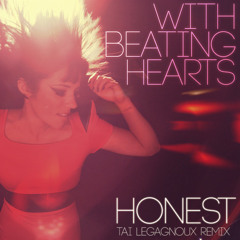 Honest (Tai LeGagnoux Remix)
